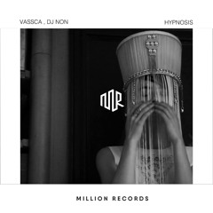 VASSCA, Dj Non - Hypnosis | Free Download |