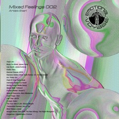 Mixed Feelings 002 - Etari