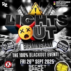 LIGHTS OUT LIVE AUDIO (BIRMINGHAM)