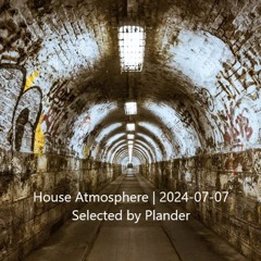 House Atmosphere | 2024-07-07