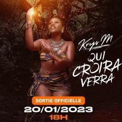 KRYS M - Qui Croira Verra