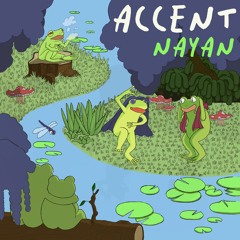NAYAN - Accent