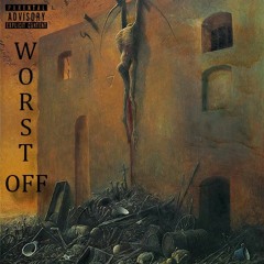 Worst Off