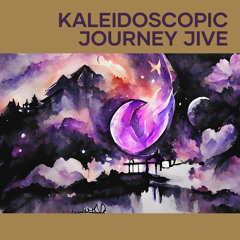 Kaleidoscopic Journey Jive