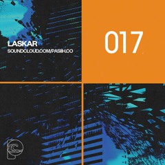 PASIIH RADIO 017 by LASKAR