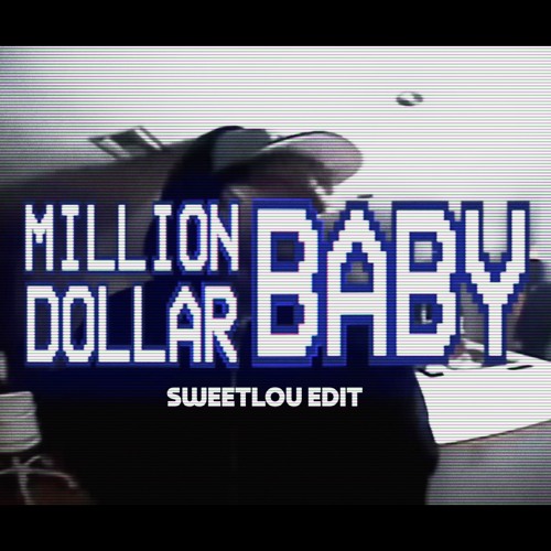 Tommy Richman - Million Dollar Baby (SWEETLOU Edit)