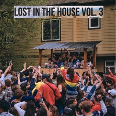 LOST IN THE HOUSE VOL. 3