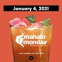 Mahalo Monday: January 4, 2021 with Vinyl Don