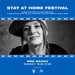 Mrs Magoo - Stay At Home Festival