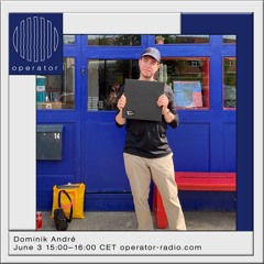 Operator Radio - Dominik André