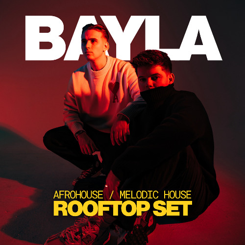 BAYLA Live @ Rooftop Set (Afrohouse/MelodicHouse)