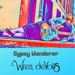 Gypsy Wanderer - 05  - Omni W-Renaissance - Wren deVous
