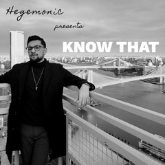 Know That (Prod. by Young Taylor)