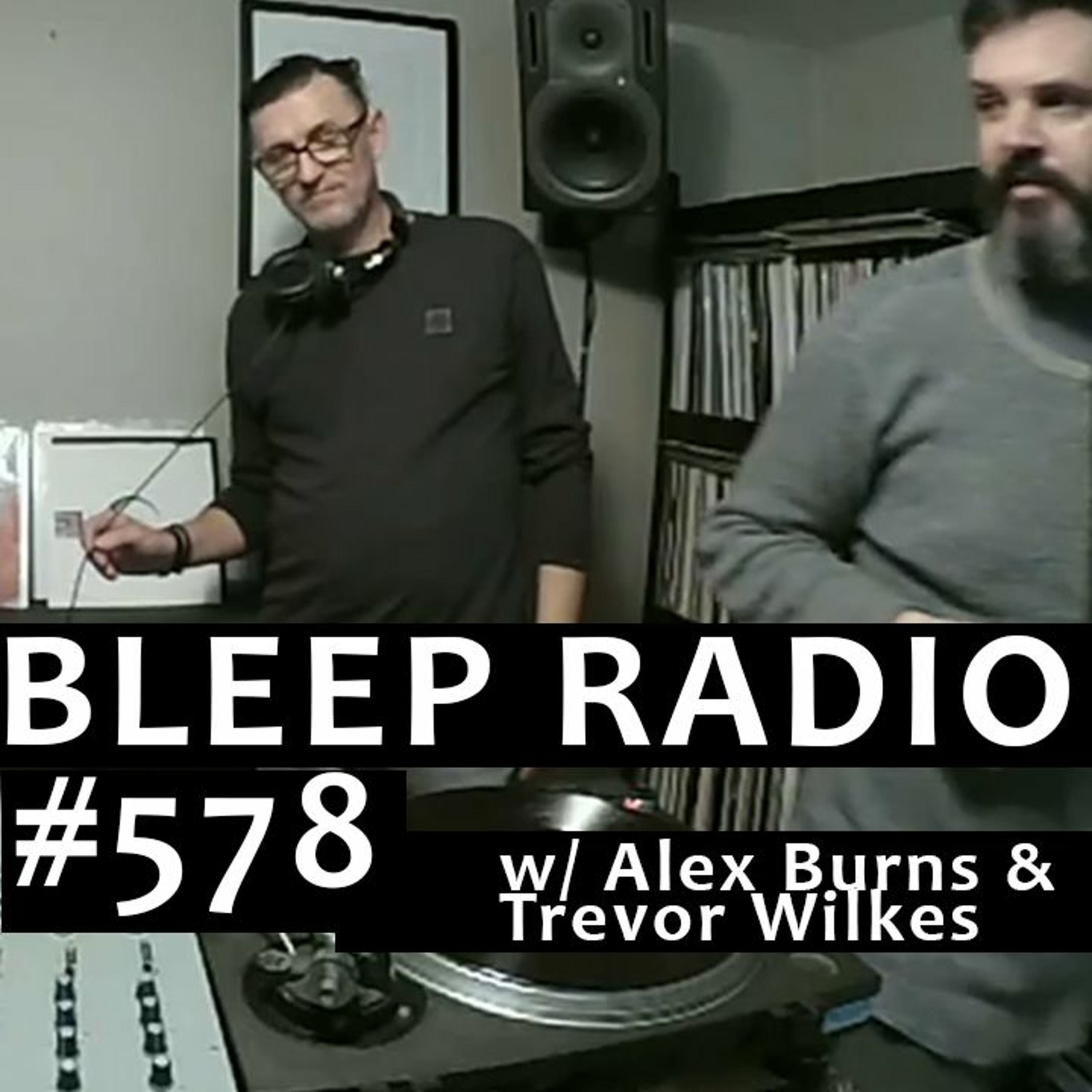 Bleep Radio w/ Trevor Wilkes
