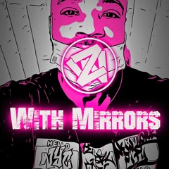 With Mirrors