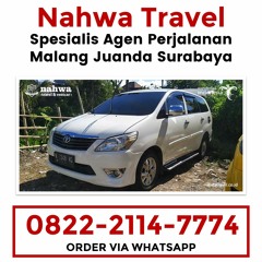 Call 0822-2114-7774, Carter Travel Bandara Surabaya Ke Malang