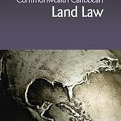 [Read] KINDLE PDF EBOOK EPUB Commonwealth Caribbean Land Law (Commonwealth Caribbean