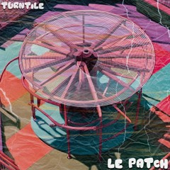 Turntile - Le Patch [100ABOS]
