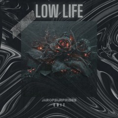 Low Life ft. The Weeknd (Jarofsurprises Edit)