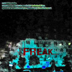 【⋘FREAK...⋙】