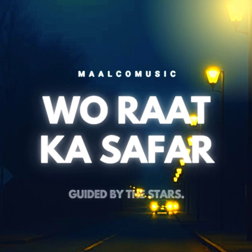 Wo Raat Ka Safar
