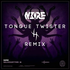 NIRE - Tongue Twister (ASHVRA Remix) (BUY = FREE DL)