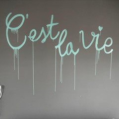 C'est la vie