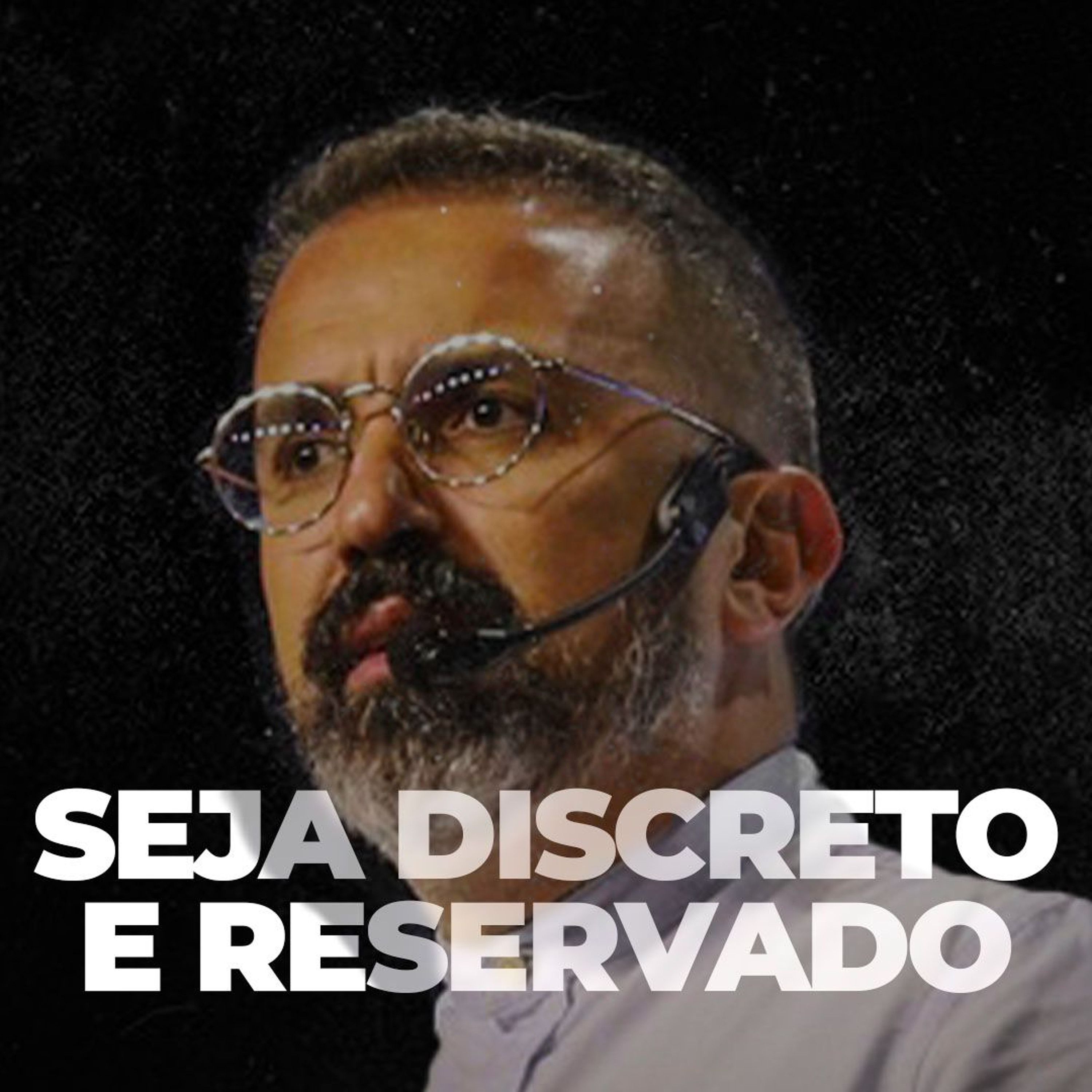 SEJA DISCRETO E RESERVADO - MOTIVACIONAL episode artwork