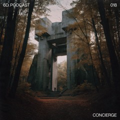 6D. Podcast 018 - Concierge