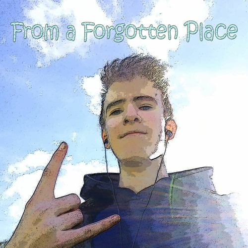 From A Forgotten Place