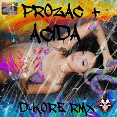 🤪PROZAC+ - ACIDA (D-KORE RMX)🤪