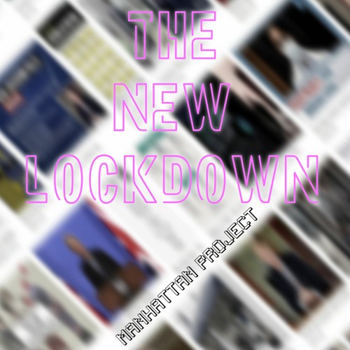 The New Lock Down