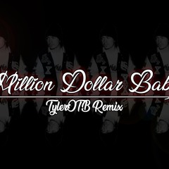 Tommy Richman - Million Dollar Baby (TylerOTB Remix)