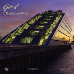COMING SOON: Christian Schenck - Good