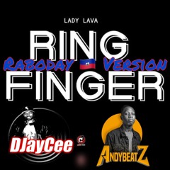 Ring Finger (DJayCee Raboday ReFIX) - Lady Lava X AndyBeatZ