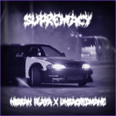 UNSACREDMANE x Nissan Playa - SUPREMACY (on spotify)
