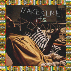 Make Sure it’s Powdy (prod. yokai aimaina)