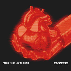 Patrik Berg - Real Thing [exzees]