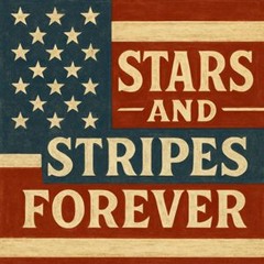 Stars and Stripes Forever
