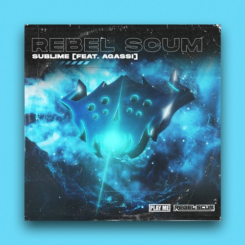 Rebel Scum - Sublime (feat. Agassi)