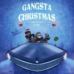 Greekazo - Gangsta Christmas (feat. E4an)
