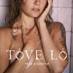 Tove Lo - True Disaster (Official Instrumental)