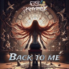 KHypez - Back To Me