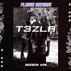 Fleurs Session's 06 - T3zla
