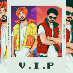 VIP (feat. Diljit Singh Dosanjh)