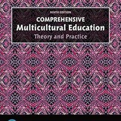 Comprehensive Multicultural Education: Theory and Practice BY: Christine I. Bennett (Author) =D