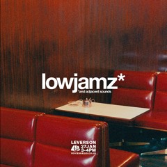 lowjamz* w/ leverson - 27/01/24 - Voices Radio