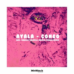 Ayala - Congo (Original Mix)*Premiere [MoBlack Records]
