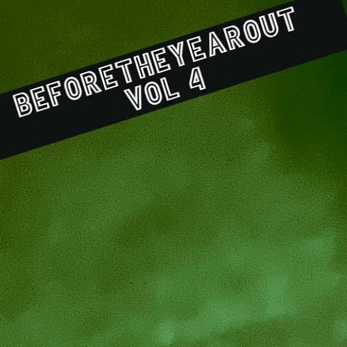 Before The Year Out Vol 4