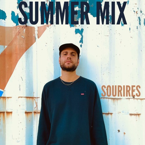 Sourires House and disco set |Summer Mix